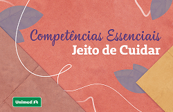 Competências Essenciais do Jeito de Cuidar Unimed