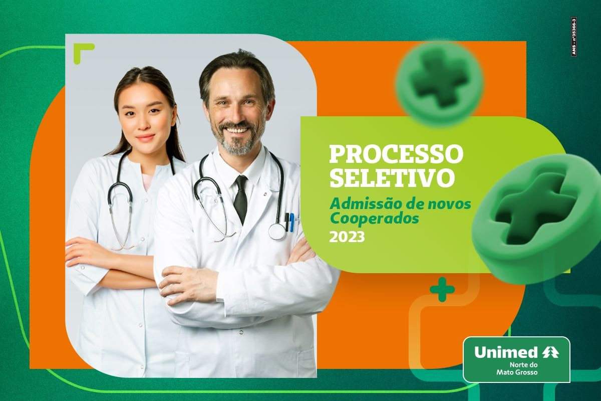 Seleção Pública para Admissão de Médicos como Cooperados na Unimed Norte do Mato Grosso- 2023